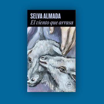 El Viento Que Arrasa