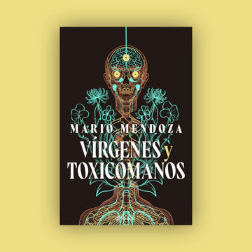 Vírgenes y toxicómanos