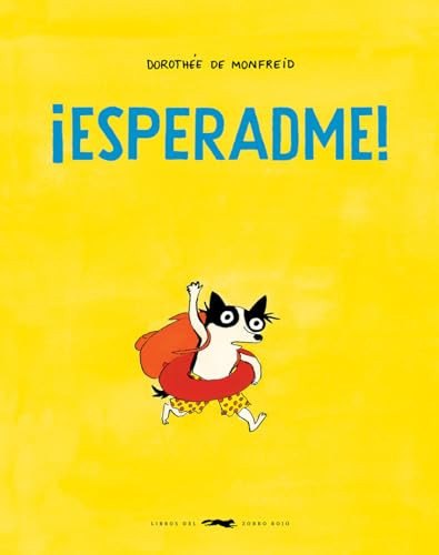 ¡Esperadme!
