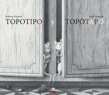 Topo Tipo y Topo Tapo