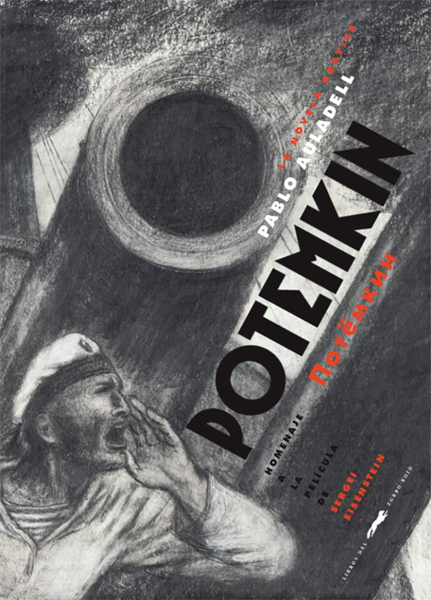 Potemkin homenaje a la película de Sergui Eisenstein ; la novela gráfica