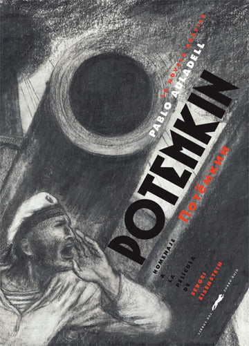 Potemkin homenaje a la película de Sergui Eisenstein ; la novela gráfica