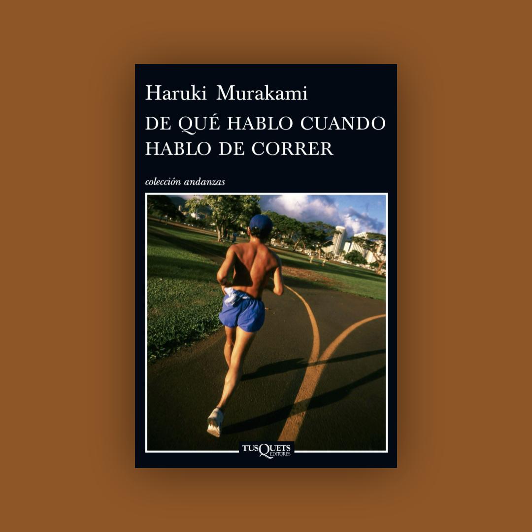 De qué hablo cuando hablo de correr