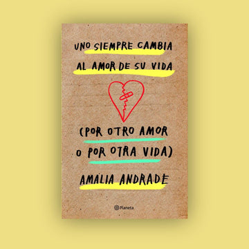Uno siempre cambia al amor de su vida