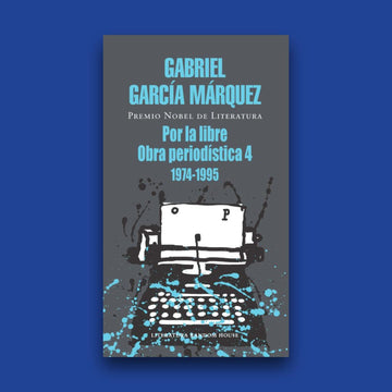 Obra periodística 4. Por la libre