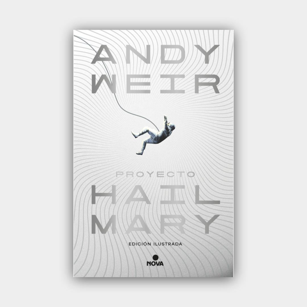 Proyecto Hail Mary (edición ilustrada)