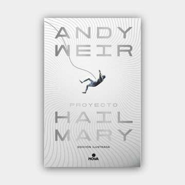 Proyecto Hail Mary (edición ilustrada)