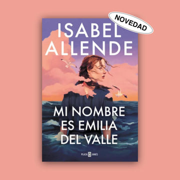 Mi nombre es Emilia del Valle