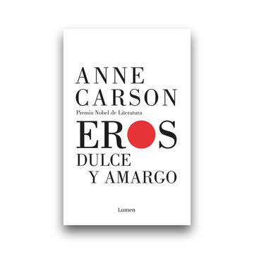 Eros dulce y amargo