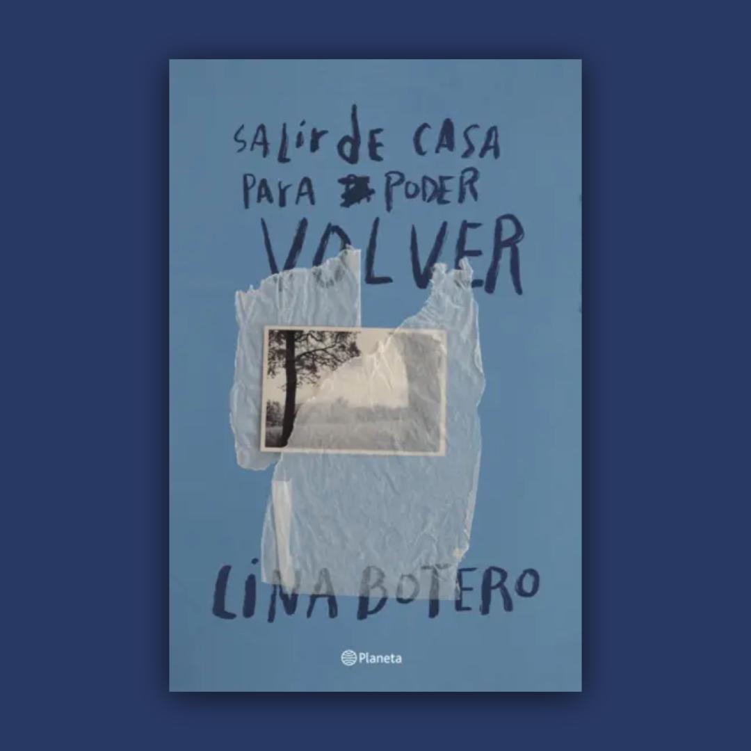 Salir de casa para luego poder volver