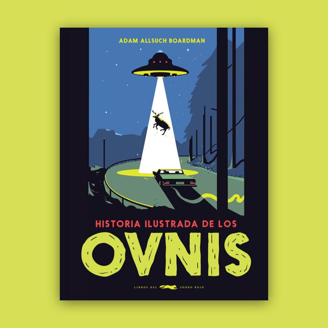 Historia ilustrada de los ovnis