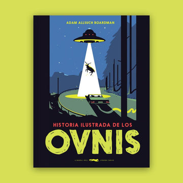 Historia ilustrada de los ovnis